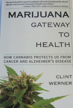 marijuana-gateway-to-health-book-cover-author-clint-werner